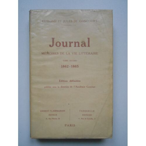 Journal Mémoires De La Vie Littéraire T2 1862-1865 E. Et J. De Goncourt Réf65842