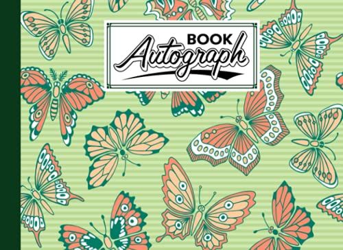 Autograph Book: Butterflys Cover | Memory Book, Signature Celebrity Memorabilia Album Gift, Size 8.25" X 6" By Leonhard Hohmann