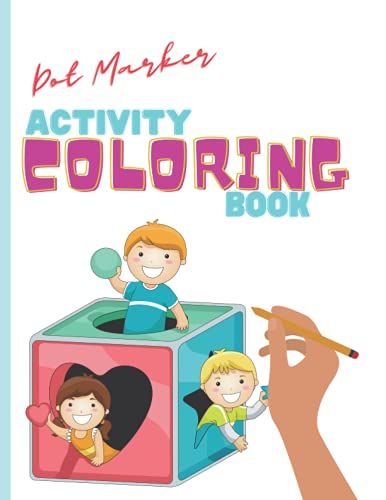 Dot Marker Activity Coloring Book: Dot Marker Activity Book