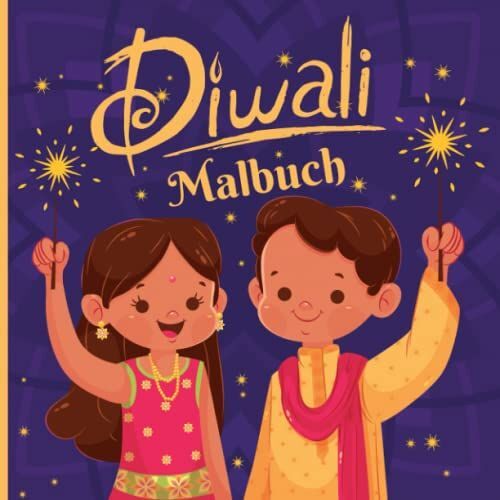 Diwali Malbuch: A Holy Jolly Diwali Buch Für Kinder Und Kleinkinder | Perfektes Geschenk Für Alle Kinder Zu Feiern Diwali Das Fest Der Lichter