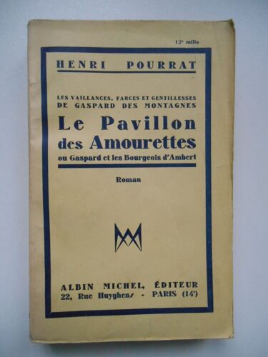 Le Pavillon Des Amourettes Ou Gaspard Et Les Bourgeois D'ambert H. Pourrat 65608