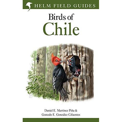 Field Guide To The Birds Of Chile