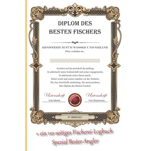 Diplom Des Besten Fischers: + Ein 100-Seitiges Fischerei-Logbuch Spezial Bester Angler