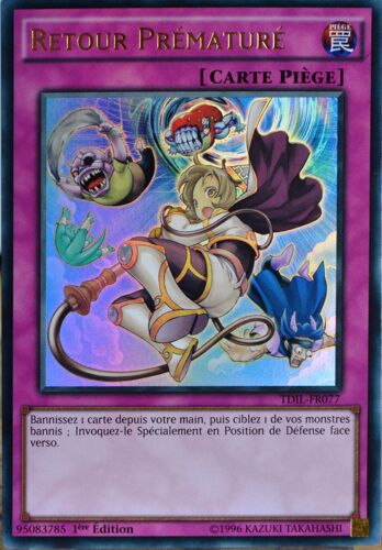 Carte Yu-Gi-Oh Tdil-Fr077 Retour Prématuré Neuf Fr