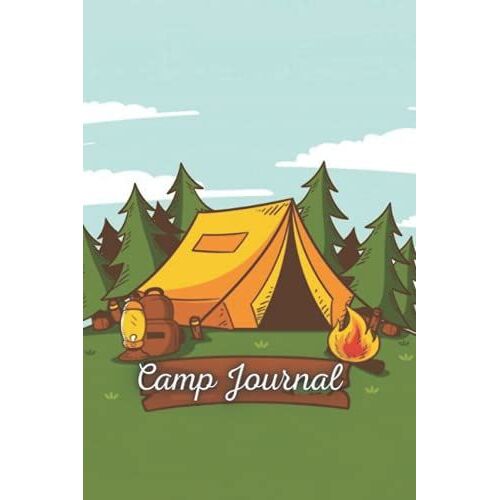 Camp Journal: Perfect Cute Gift Summer Camp Travel And Adventure Notebook Journal For Men,Women,Girls,Boys,Teens,Students,Kids ,Great Camping Gift ... Or Any Occasion,120page,6x9,Cover Matte