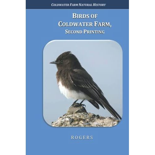 Birds Of Coldwater Farm: Second Printing