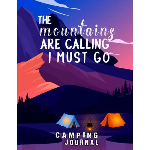 Camping Journal: Camping Journal Survival Book With Campground Information Campground Name, Location, Weather, And Star Rating