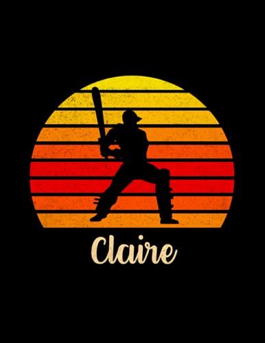 Claire Name Gift Personalized Cricket Lined Notebook, Daily Journal For Sport Lovers: Planning, Meal, Hour, Pretty, Over 100 Pages, 21.59 X 27.94 Cm, A4, Meeting, To Do List, 8.5 X 11 Inch