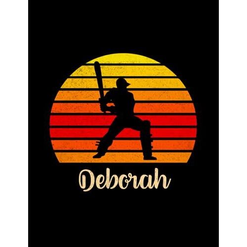 Deborah Name Gift Personalized Cricket Lined Notebook, Daily Journal For Sport Lovers: 21.59 X 27.94 Cm, Planning, To Do List, Meal, Meeting, 8.5 X 11 Inch, Pretty, Over 100 Pages, Hour, A4
