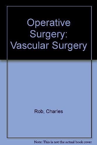 Operative Surgery: Vascular Surgery