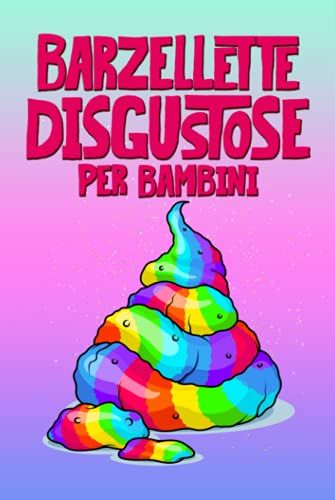 Barzellette Disgustose Per Bambini