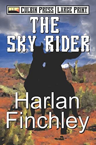 The Sky Rider: Large Print