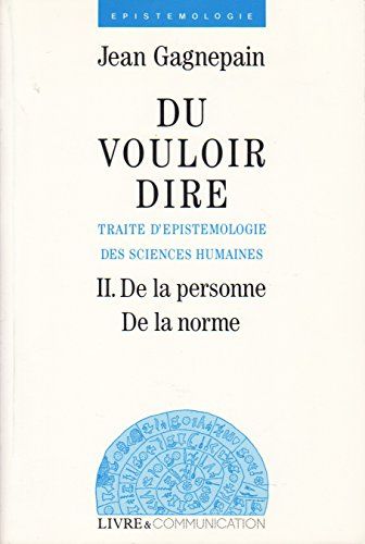 Du Vouloir Dire Ii - De La Personne De La Norme