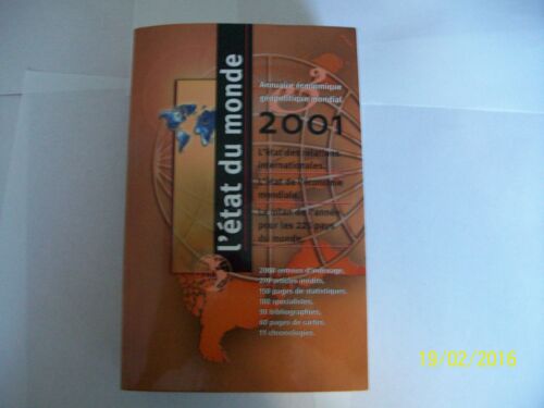 L'état Du Monde 2001 - Annuaire Économique Géopolitique Mondial
