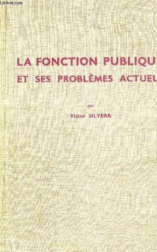 La Fonction Publique Et Ses Problemes Actuels