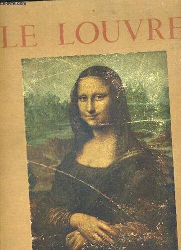 Le Musee Du Louvre - Les Chef-D'oeuvres De La Peinture - Tome 2