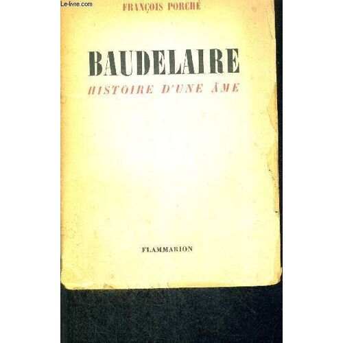 Baudelaire - Histoire D'une Ame