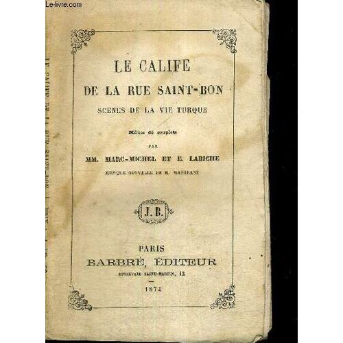 Le Calife De La Rue Saint-Bon - Scene De La Vie Turque