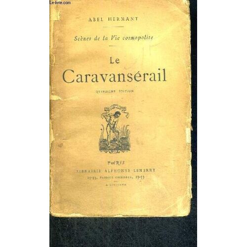 Le Caravanserail -  15 E Edition - Scenes De La Vie Cosmopolite