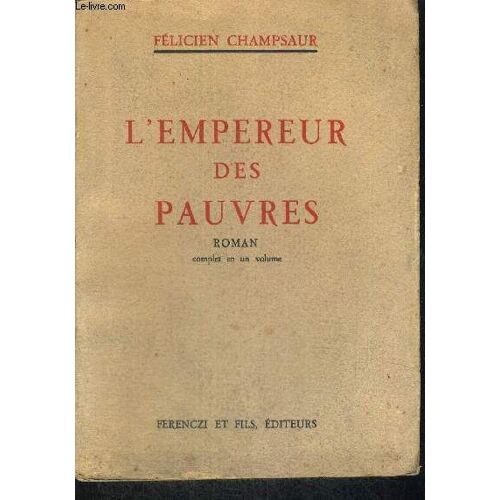 L'empereur Des Pauvres - Roman Complet En 1 Volume