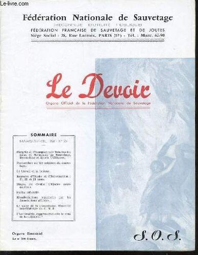 Le Devoir N°201 - Organe Officiel De La Federation Nationale De Sauvetage (Le Sport Qui Sauve) - Sommaire : Recherches Sur Les Origines Du Sauvetage / Stages Du Centre D'etudes Sous-Marines ...