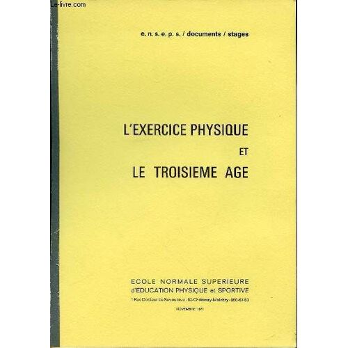 L'exercice Physique Et Le Troisieme Age.