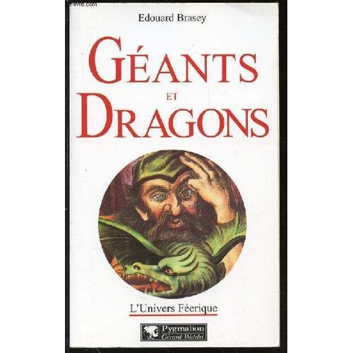 Geants Et Dragons - Collection L'univers Feerique.