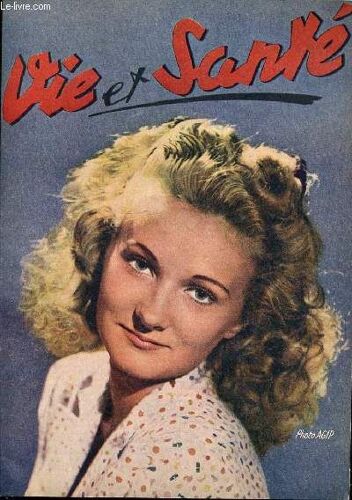 Revue Vie Et Sante Juillet/Aout - Sommaire : Bains De Mer Et Bains De Soleil / Le Serum Antiscorpionique / La Memoire Et Ses Mysteres / Un Apotre De La Physiotherapie / Lumbago / Legume ...