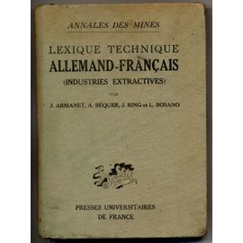 Lexique Technique Allemand-Français (Industries Extractives) [Annales Des Mines]