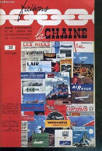 Faisons La Chaine - N° 32 - Octobre 1961 - Une Verité Qui Ne Passera Jamais..