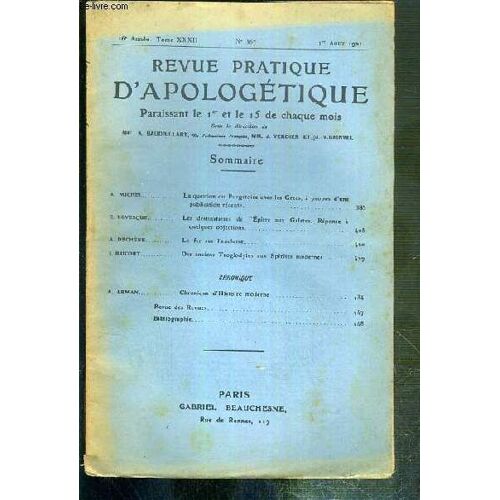 Revue Pratique D'apologetique - N° 367 - 1er Aout 1921 - La Questions Du Purgatoire Chez Les Grecs, À Propos D'une Publication Recente Par A. Michel - Les Destinataires De L'epitre Aux ...