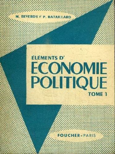 Elements D'economie Politique Tomes 1 Et 2