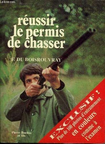 Reussir Le Permis De Chasser