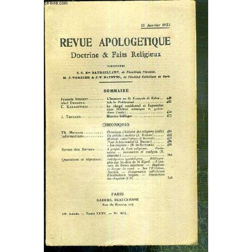 Revue D'apologetique - Doctrine & Fait Religieux - N° 401 - 15 Janvier 1923 -  L'homme En St Francois De Sales Par Francis Vincent - Job Le Predestiné Par Abel Dechene - Le Clergé Occidental ...
