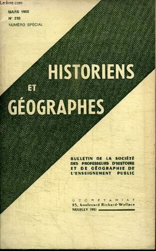 Historiens Et Geographes Numero Special N°210 - Les Manuels Soviétiques D'histoire, De La Formation Des Professeurs De Géographe Et De L'enseignement De La Géographie Dans Les Écoles ...