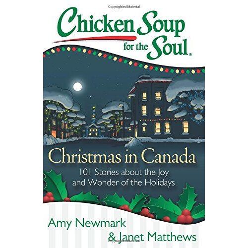 Chicken Soup For The Soul: Christmas In Canada