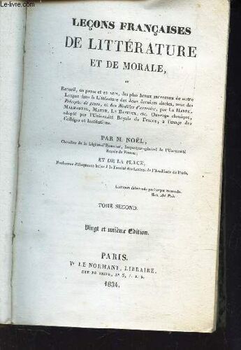 Lecons Francaises De Litterature Et De Morale  - Tome Second.