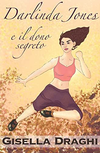 Darlinda Jones: E Il Dono Segreto