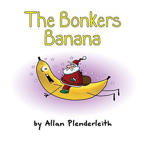 Bonkers Banana   de Plenderleith  Format  (Livre)