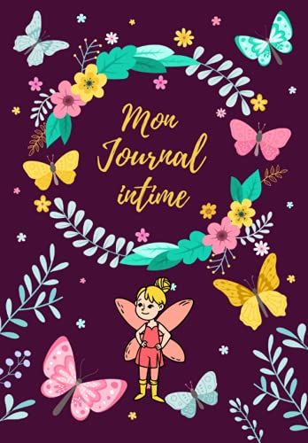 Mon Journal Intime: Carnet Secret Pour Fille 7 Ans - 8 Ans - 9 Ans - 10 Ans, Sans Code