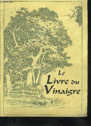 Le Livre Du Vinaigre.