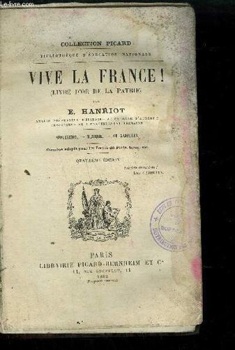Vive La France !(Livre D'or De La Patrie) 4eme Edition