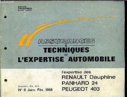 Assurances Techniques De L'expertise Automobile N°9 Janv. Fev. 1968 - L'expertise Des Renault Dauphine - Panhard 24 - Peugeot 403