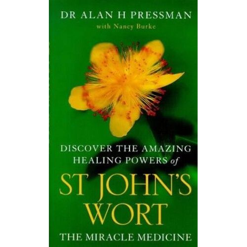 St. John's Wort: The Miracle Medicine