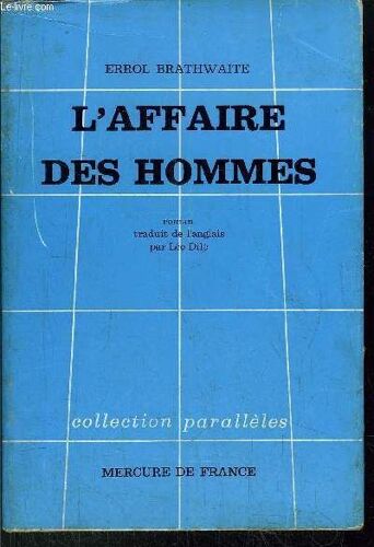 L'affaire Des Hommes