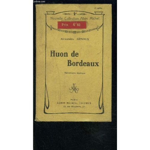 Huon De Bordeaux- Melodrame Feerique