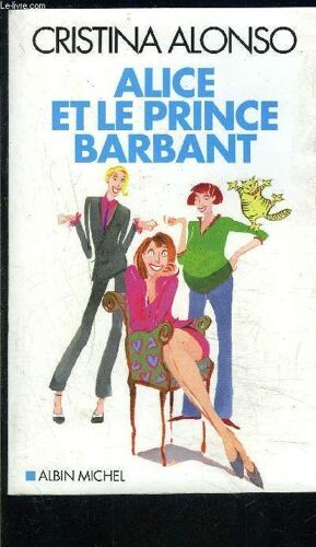 Alice Et Le Prince Barbant