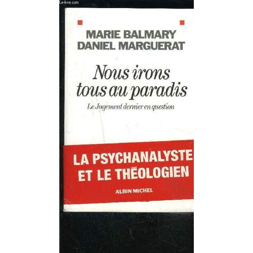 Nous Irons Tous Au Paradis- Le Jugement Dernier En Question