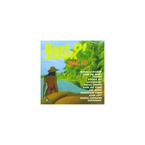 Best Of Zouk  Volume 6  -  Moradisc
