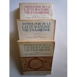 Anthologie De La Littérature Vietnamienne - 3 Tomes : Des Origines À 1945